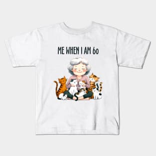 Me When I'm 60 Cat Lover Kids T-Shirt